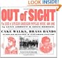 Out of Sight: The Rise of African American Popular Music, 1889-1895 (American Made Music)