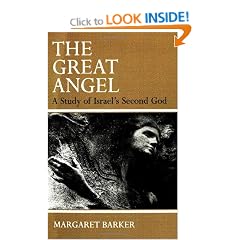 The Great Angel: A Study of Israel's Second God