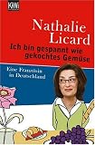Ich bin gespannt wie gekochtes Gemüse: Eine Französin in Deutschland