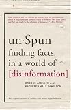 unSpun: Finding Facts in a World of Disinformation unSpun: Finding Facts in a World of Disinformation