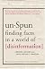 unSpun: Finding Facts in a World of Disinformation