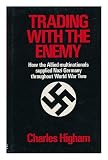 Trading with the enemy : an exposé of the Nazi-American money plot 1933-1949