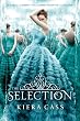 The Selection (Selection - Trilogy)