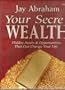 Your Secret Wealth: Hidden Assets & Opportunities That Can Change Your Life