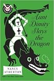 Aunt Dimity Slays the Dragon (Aunt Dimity Mystery)