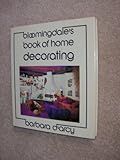 Bloomingdale's Book of Home Decorating