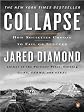Collapse: How Societies Choose to Fail or Succeed