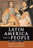 Latin America and Its People, Volume I: To 1830 (Chapters 1-8)