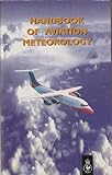 Handbook of aviation meteorology