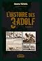 L'histoire des 3 Adolf, Tome 1 :