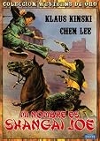 My Name Is Shanghai Joe ( Il mio nome è Shangai Joe ) ( The Dragon Strikes Back ) [ NON-USA FORMAT, PAL, Reg.2 Import - Spain ]