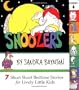 Snoozers: 7 Short Short Bedtime Stories for Lively Little Kids