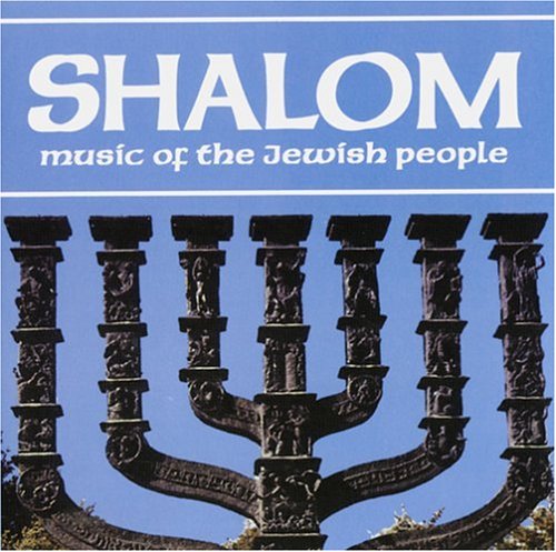CD-Charts  Music : Shalom: Music of the Jewish People