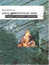 Using Geochemical Data: Evaluation, Presentation, Interpretation (Longman Geochemistry Series)