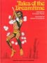 Tales of the Dreamtime: Selected from Australian Legendary Tales, Collected by K. Langloh Parker