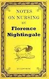 Notes on nursing : what it is, and what it is not