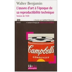 L'oeuvre d'art � l'�poque de sa reproductibilit� technique : Version de 1939