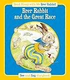 Brer Rabbit and the great race ; and, How Brer Rabbit lost his tail