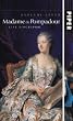 Madame de Pompadour: Eine Biographie