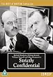 Strictly Confidential [DVD]