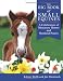 The Big Book of Small Equines: A Celebration of Miniature Horses and Shetland Ponies