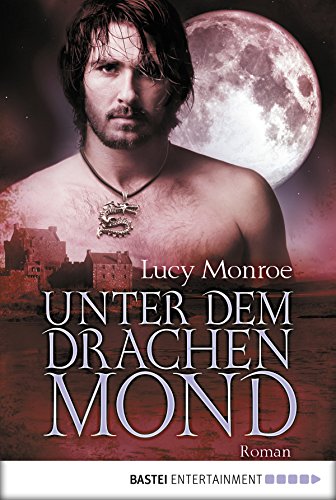 Unter dem Drachenmond: Roman (Children of the Moon) (German Edition)