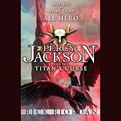 The Titan's Curse: Percy Jackson, Book 3 | Rick Riordan