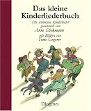 Das kleine Kinderliederbuch: Die sch&ouml;nsten Kinderlieder - 