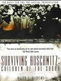 Surviving Auschwitz: Children of the Shoah