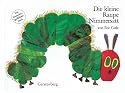 Die kleine Raupe Nimmersatt