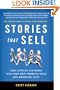 Stories That Sell: Turn Satisfied Customers into Your Most Powerful Sales & Marketing Asset