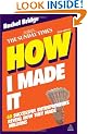 How I Made It: 40 Successful Entrepreneurs Reveal How They Made Millions