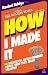 How I Made It: 40 Successful Entrepreneurs Reveal How They Made Millions