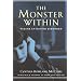 Monster Within, The: Facing an Eating Disorder