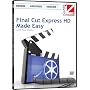 Class on Demand: Final Cut Express HD Made Easy: Apple Educational Training Tutorial DVD