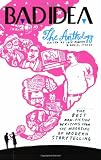 Bad Idea : the anthology