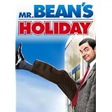 Mr. Bean's Holiday ~ Steve Bendelack