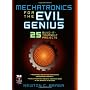 Mechatronics for the Evil Genius: 25 Build-it-Your&hellip by Newton Braga