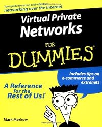 Virtual Private Networks for Dummies