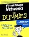Virtual Private Networks for Dummies