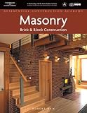 Residential Construction Academy: Masonry, Brick and Block Construction - 1418052841