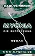 Mygnia - Die Entdeckung
