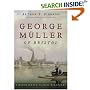 George Muller of Bristol (1805-1898) (Hendrickson Classic Biographies)