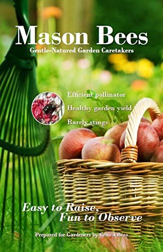 Crown Bees Mason Bee Booklet Gentle Natured Guarden Caretaker