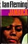 Ian Fleming Introduces Jamaica