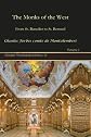 The Monks of the West from St. Benedict to St. Bernard [Volume Two]
