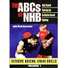 ABCs Of NHB, Vol. 1: High-Speed Training For No-Holds-Barred Fighting: Extreme Boxing Chain Drills