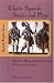 Classic Spanish Stories and Plays : The Great Works of Spanish Literature for Intermediate Students