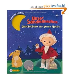 Unser Sandm�nnchen - Geschichten zur guten Nacht: Mein Einschlaflicht-Buch