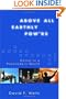 Above All Earthly Pow'rs: Christ in a Postmodern World